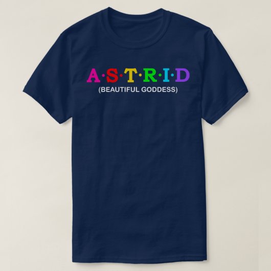 Astrid schöne Göttin T-Shirt (Design vorne)