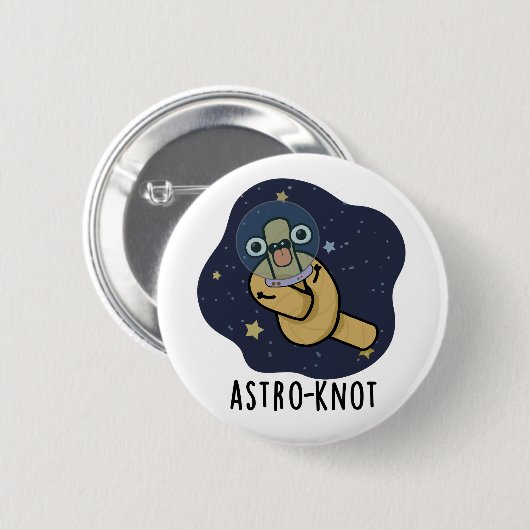 Astro-knot Funny Astronaut Pun  Button (Vorne & Hinten)