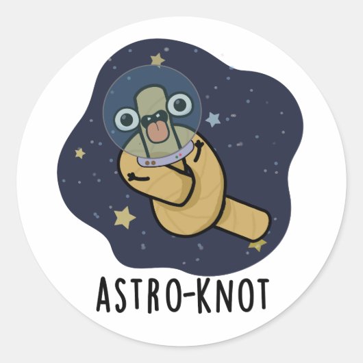 Astro-knot Funny Astronaut Pun Runder Aufkleber (Vorderseite)
