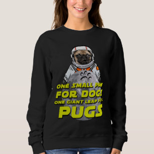 Astro Mops - Space Astronaut Mops - Funny Mops Ges Sweatshirt