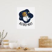 Astro-Nuss Astronautenpun Poster (Küche)