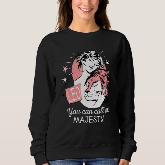 Astrologie Sprichwort Zodiac Sign Leo Sweatshirt (Vorderseite)