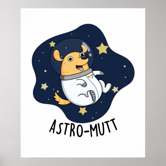 Astromutt Funny Dog Astronaut Puff Poster (Vorne)