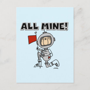 Astronaut All Mine T-Shirts und Geschenke Postkarte