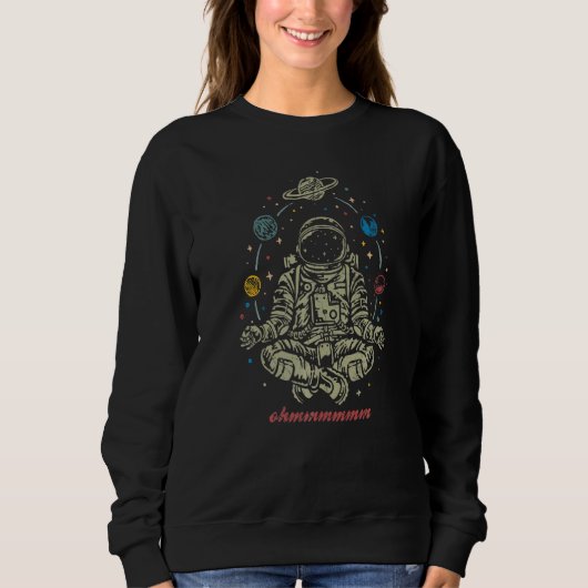 Astronaut And Planets For Yoga Fans Sweatshirt (Vorderseite)