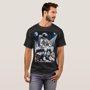 Astronaut auf dem Mond-Funny-Sprichwort T-Shirt
