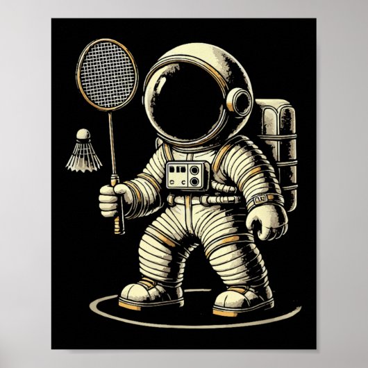 Astronaut Badminton Spieler Shuttle  Poster (Vorne)