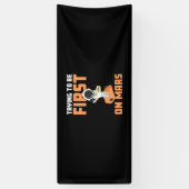 Astronaut, der als Erster in Mars zu sein versucht Banner (Vertikal)