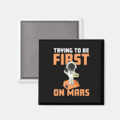 Astronaut, der als Erster in Mars zu sein versucht Magnet (Vorderseite/Rückseite)