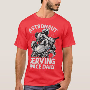 Astronaut, der den Weltraum täglich bedient - Sonn T-Shirt