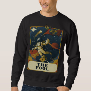 Astronaut Der Narr Astronomie Tarotkarten-Lesewitc Sweatshirt