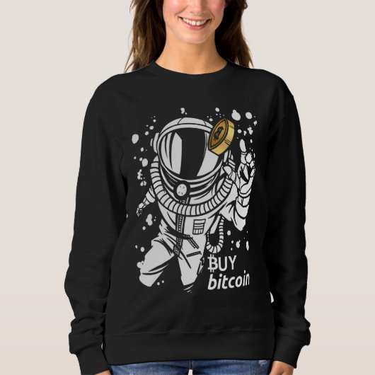 Astronaut Fängt Bitcoin Kaufe Bitcoin Cyberaffe Sweatshirt (Vorderseite)