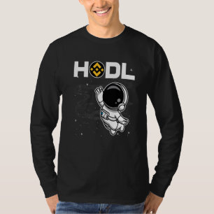 Astronaut HODL Binance BNB-Münze zum Mondkrypto T-Shirt