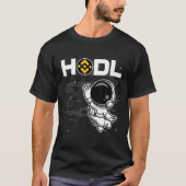Astronaut HODL Binance BNB-Münze zum Mondkrypto T-Shirt (Vorderseite)