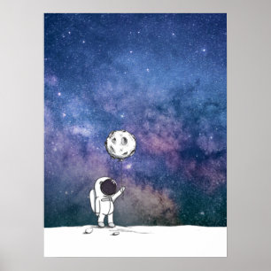 Astronaut im Weltraum mit Mondballon Kosmos Sterne Poster