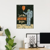 Astronaut Ließ die Adventure Begin Man Höhle Poster (Heimbüro)