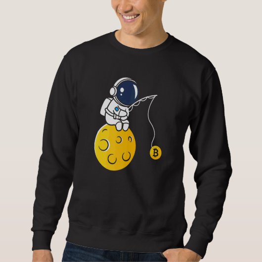 Astronaut Moon Fishing BTC Crypto Cryptocurrency B Sweatshirt (Vorderseite)