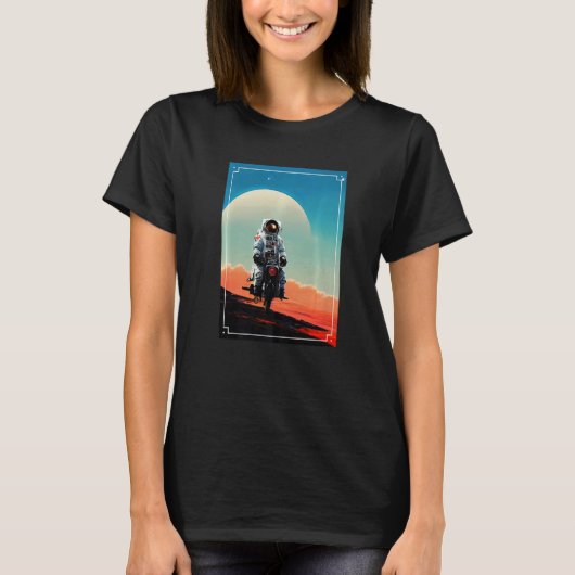 Astronaut Riding A Motorcycle In Space  1 T-Shirt (Vorderseite)