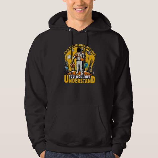 Astronaut  Saying  2 Hoodie (Vorderseite)