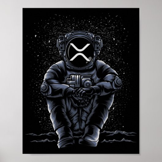 Astronaut sitzt Ripple XRP Krypto zum Mond Poster (Vorne)