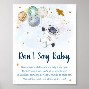 Astronaut Space Blue Gold Say Baby Game nicht Poster