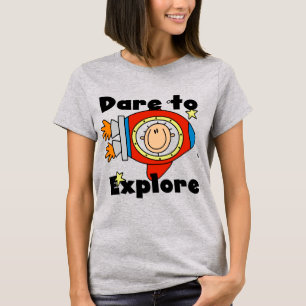 Astronaut Wage Mut zur Erkundung T-Shirts und Gesc