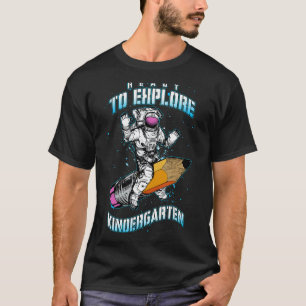 Astronaut zurück zur Schule, bereit, Kinderga zu e T-Shirt
