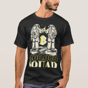 Astronauten Crypto Currency Trader 100000 Bitcoin T-Shirt