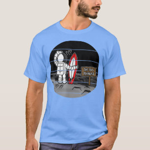 Astronauten Surfer Sommerurlaub Der Mondraum en T-Shirt