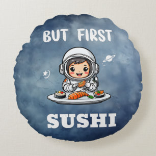 Astronautin frisst Sushi Rundes Kissen