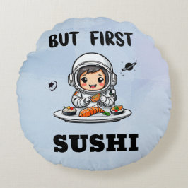 Astronautin frisst Sushi Rundes Kissen