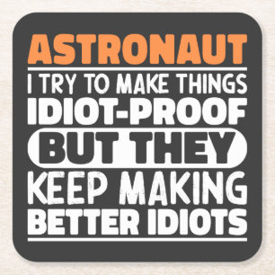 Astronautin Ich versuche, Dinge zu idiotischen Lus Rechteckiger Pappuntersetzer