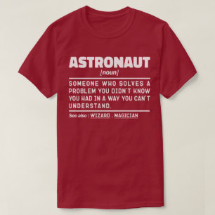 Astronautin Noun Definition Spaceflight Funny Spri T-Shirt