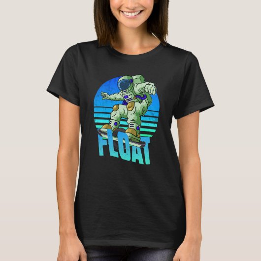 Astronautin Onewheel eskate Float Eigentümer auf d T-Shirt (Vorderseite)