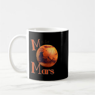 Astronomie Lover M ist für Mars Red Planet Astrono Kaffeetasse