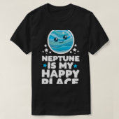 Astronomie Lover Neptune ist My Happy Place Kawaii T-Shirt (Design vorne)