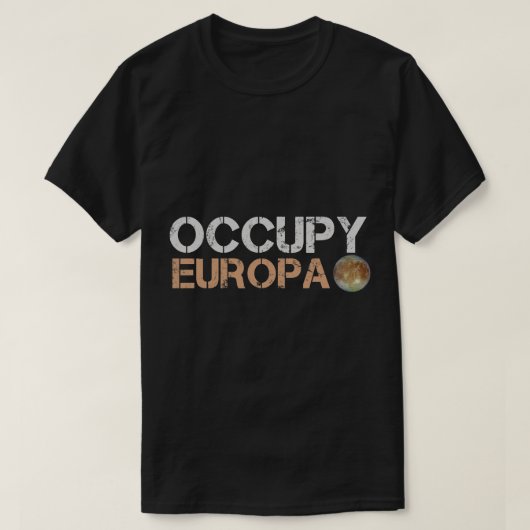 Astronomie Lover Occupy Europa Jupiter Moon Solar T-Shirt (Design vorne)