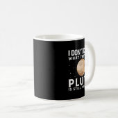 Astronomie Lover Pluto ist noch ein Planet der Ast Kaffeetasse (VorderseiteRechts)