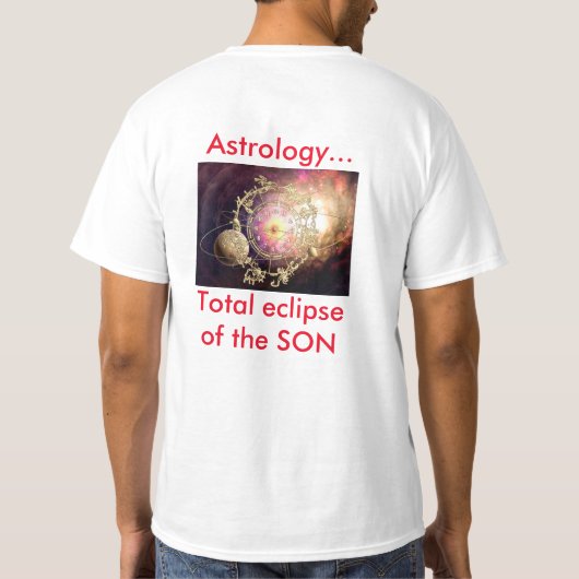 Astronomie verdunkelt Astrologie T - Shirt (Rückseite)