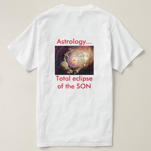 Astronomie verdunkelt Astrologie T - Shirt (Design Rückseite)