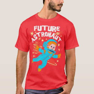 Astronomie Weltraumwissenschaft Universe Future As T-Shirt