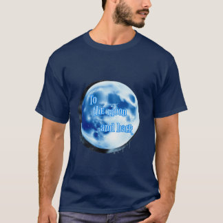 Astronomie : Zum Mond und zurück. T-Shirt