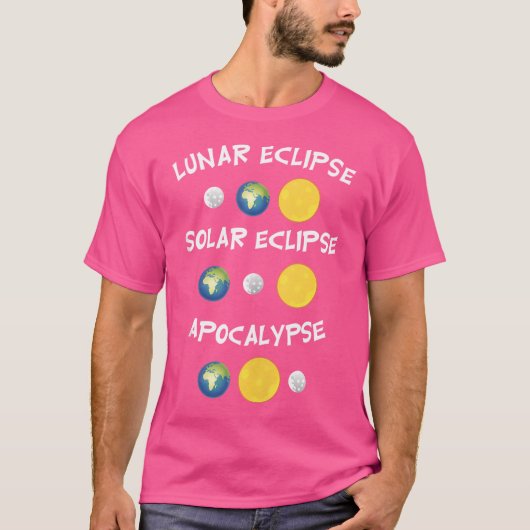Astronomische Shirts Lunar Solar Eclipse Apokalyps (Vorderseite)