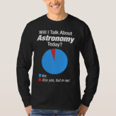 Astronomy Space Obsessed T-Shirt (Vorderseite)
