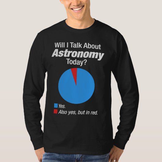 Astronomy Space  Obsessed T-Shirt (Vorderseite)