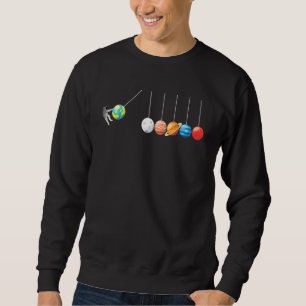 Astrophysik Planets Newtons Wiege _2 Sweatshirt
