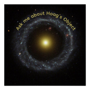 Astrophysiker Frag Mich Über Hoags Objekt Poster