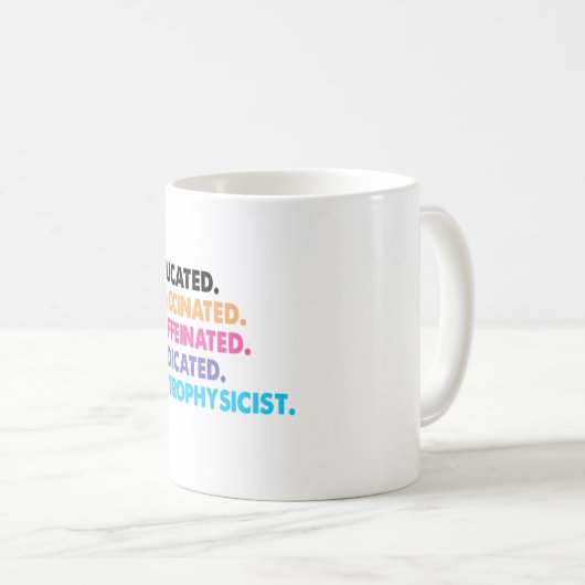 Astrophysiker, koffeiniert kaffeetasse (VorderseiteRechts)