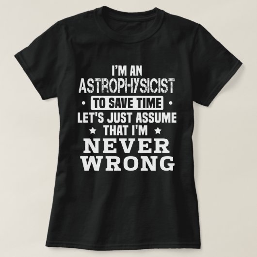 Astrophysikerin T-Shirt (Design vorne)