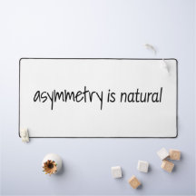 Asymmetrie ist eine natürliche Schreibtischmatte